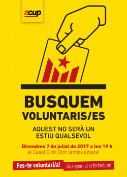 LA CUP d'Olot organitza una assemblea per captar voluntàries i voluntaris per la campanya del referèndum