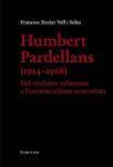 Es publica un estudi sobre "Humbert Pardellans (1914-1968)", intel·lectual que formà part d'Estat Català i del FNC