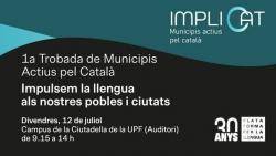 1a Trobada de Municipis Actius pel Català - Impulsem el català als nostres pobles i ciutats