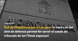 "Aconseguim que la nova Llei del dret de defensa permeti fer servir el català a tots els jutjats de l?Estat espanyol i als tribunals d?àmbit estatal"