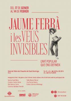 L?STEI Intersindical participa en l?exposició ?Jaume Ferrà i les veus invisibles?, que vetlla sobre l?art popular