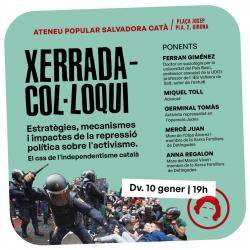 El divendes 10 de gener a les 19h a l'Ateneu Popular Salvadora Catà de Plaça Josep Pla de Girona es realitzarà una xerrada-col·loqui sobre la repressió