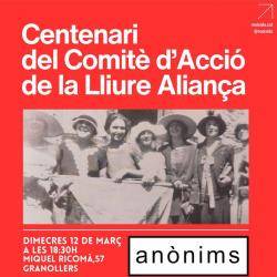 Granollers commemora el Centenari del Comitè d'Acció de la Lliure Aliança